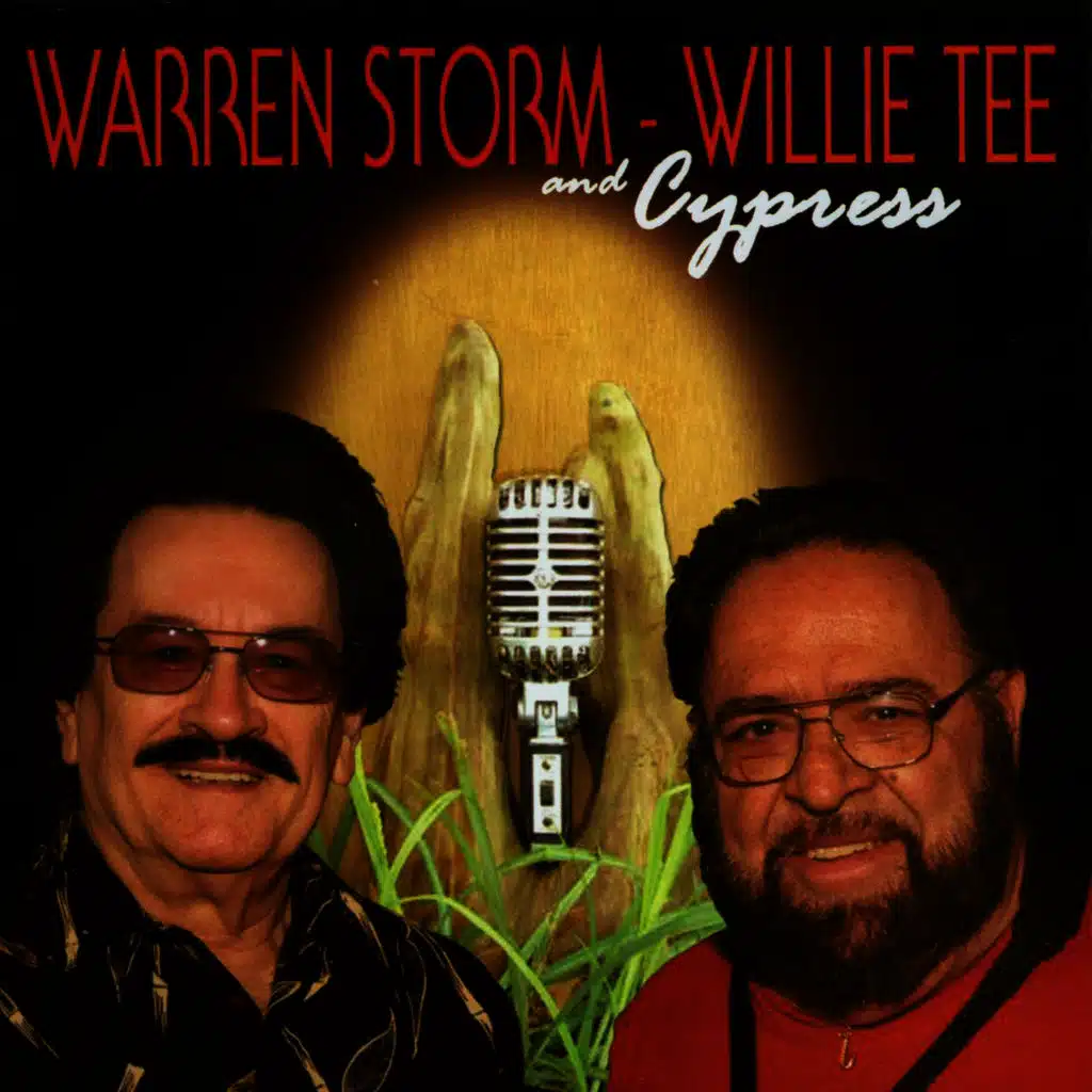 Warren Storm, Willie Tee and Cypress