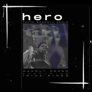 Hero (Fatih Basoglu Remix)