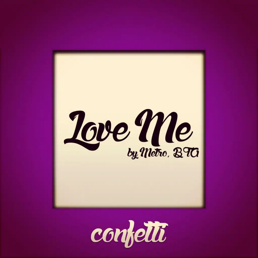 Love Me