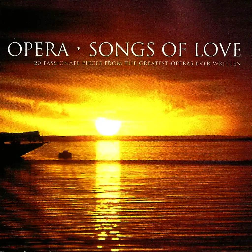 Opera: Songs of Love