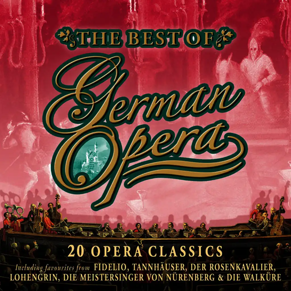 The Best Of German Opera - 20 Opera Classics