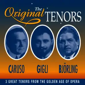 The Original Tenors: 3 Great Tenors From the Golden Age of Opera