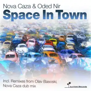 Space In Town (Nova Caza Dub Remix)