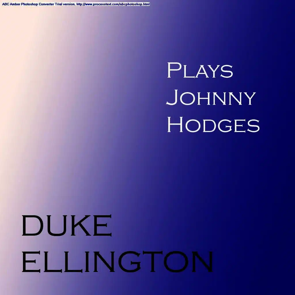 Plays Johnny Hodges
