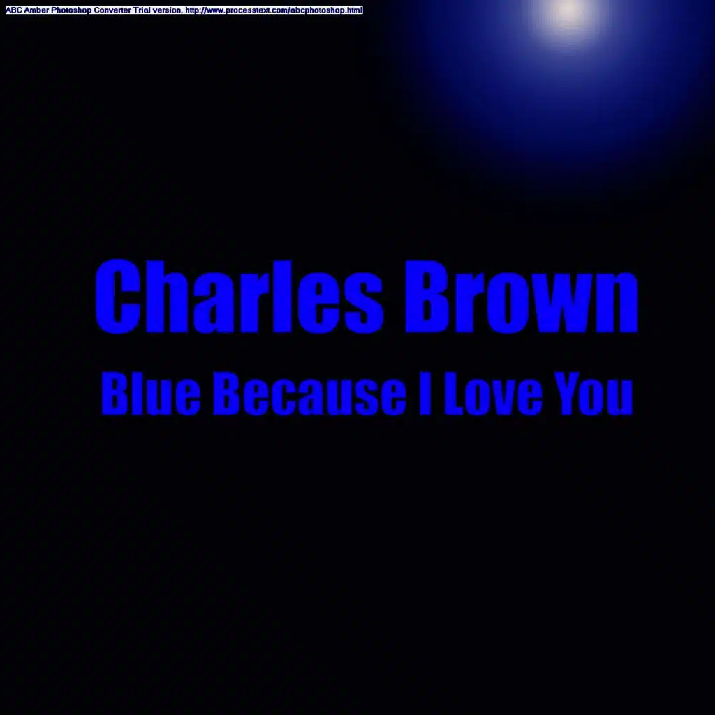 Blue Because I Love You