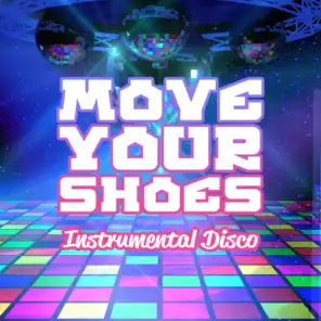 Move Your Shoes – Instrumental Disco