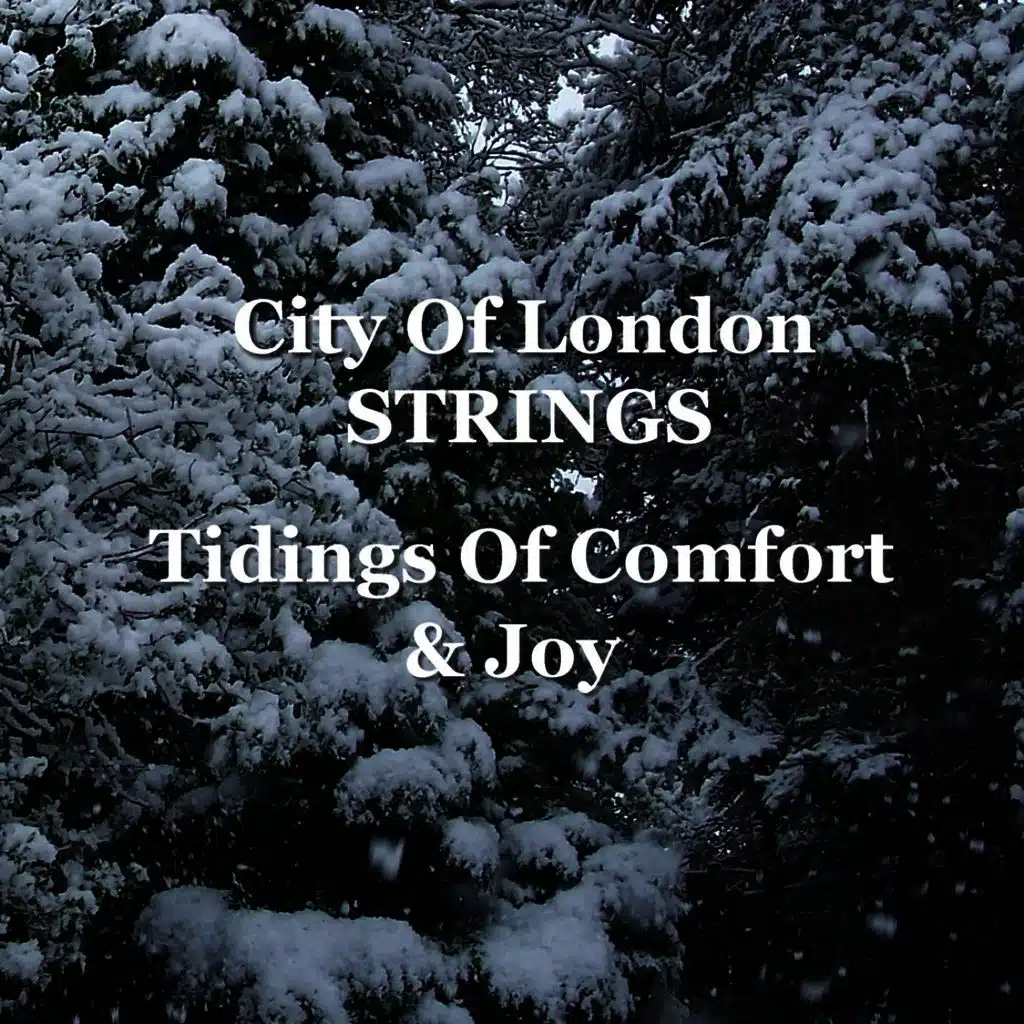 Tidings Of Comfort & Joy