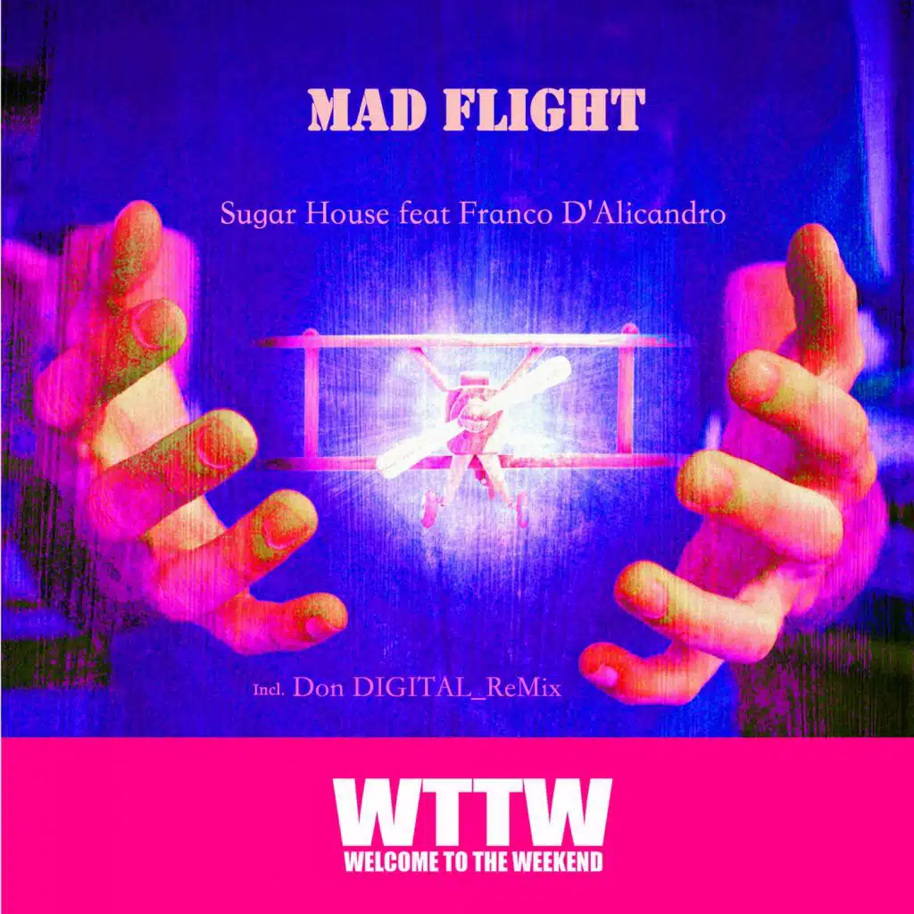 Mad Flight (Original Mix Edit) [feat. Franco D'Alicandro]