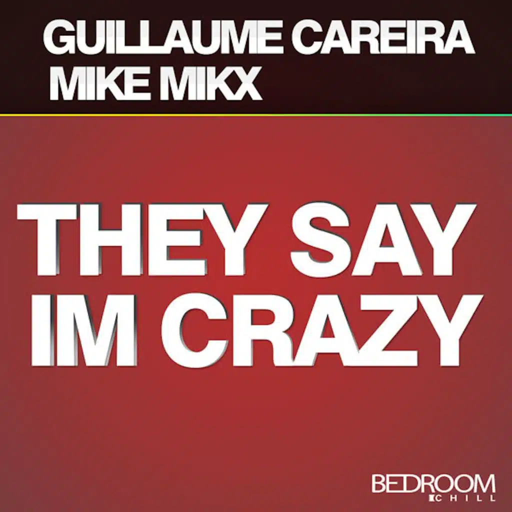 Guillaume Careira, Mike Mikx