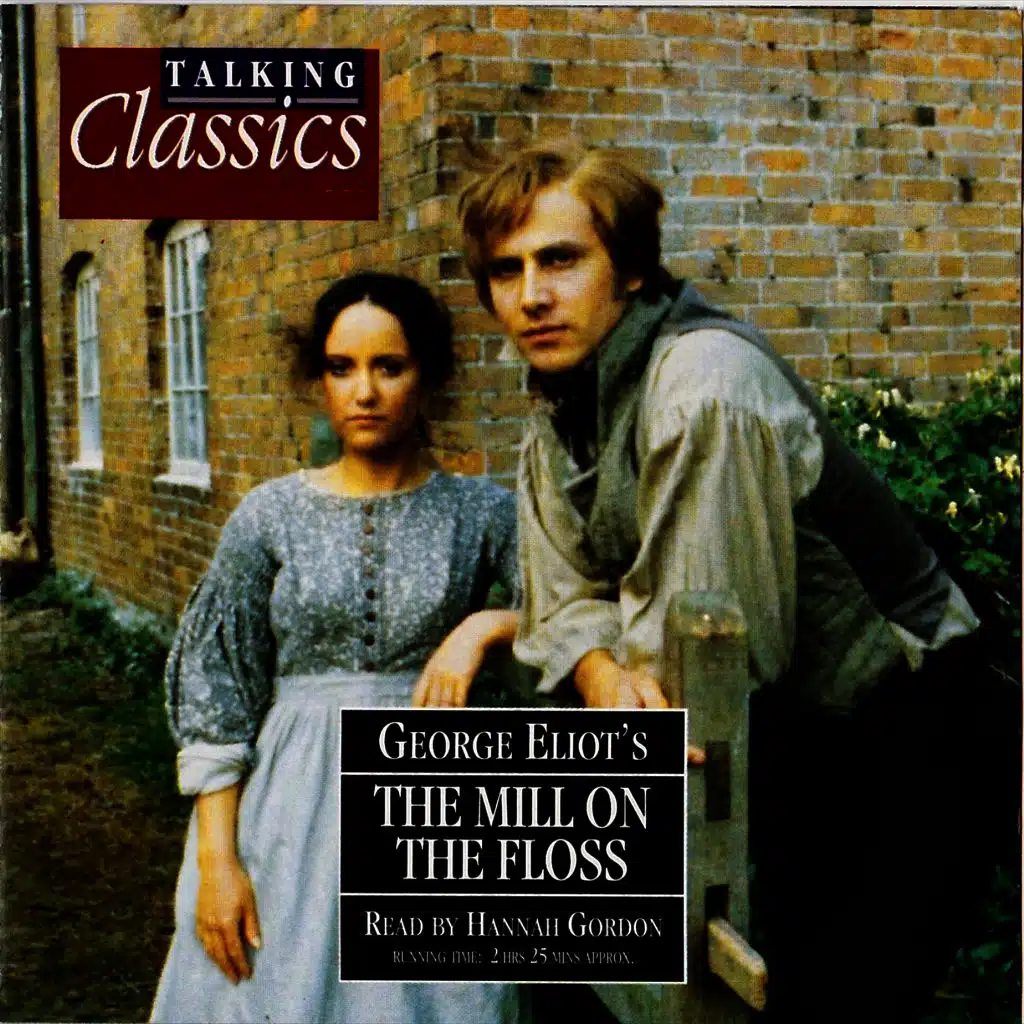 Eliot: The Mill On The Floss