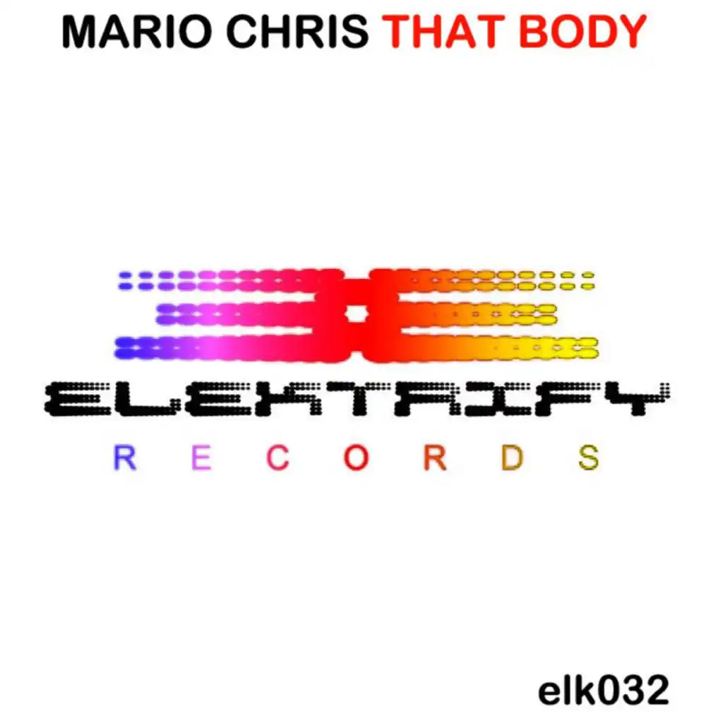 That Body (Radio Edit) [feat. Mario Chris]