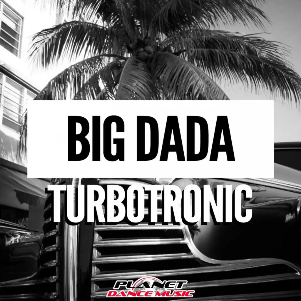 Big Dada (Extended Mix)