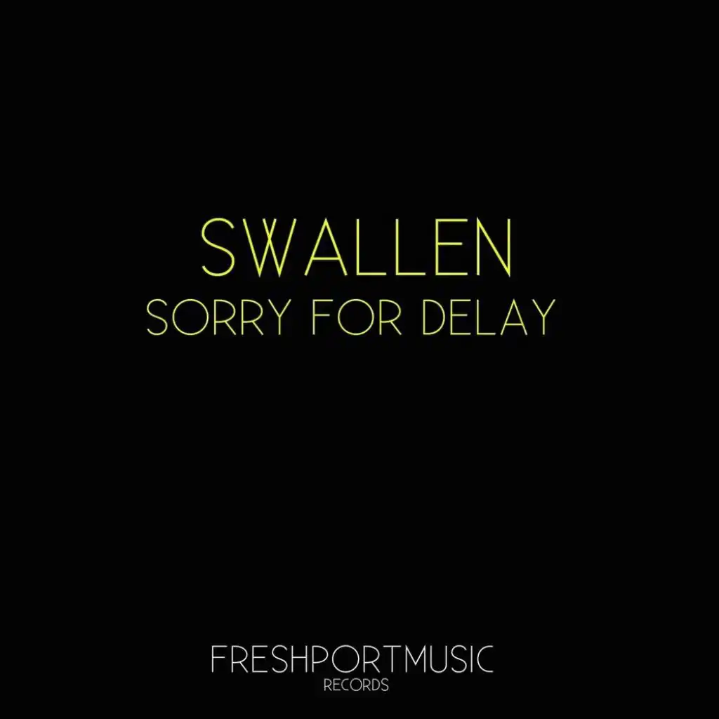 Sorry for Delay