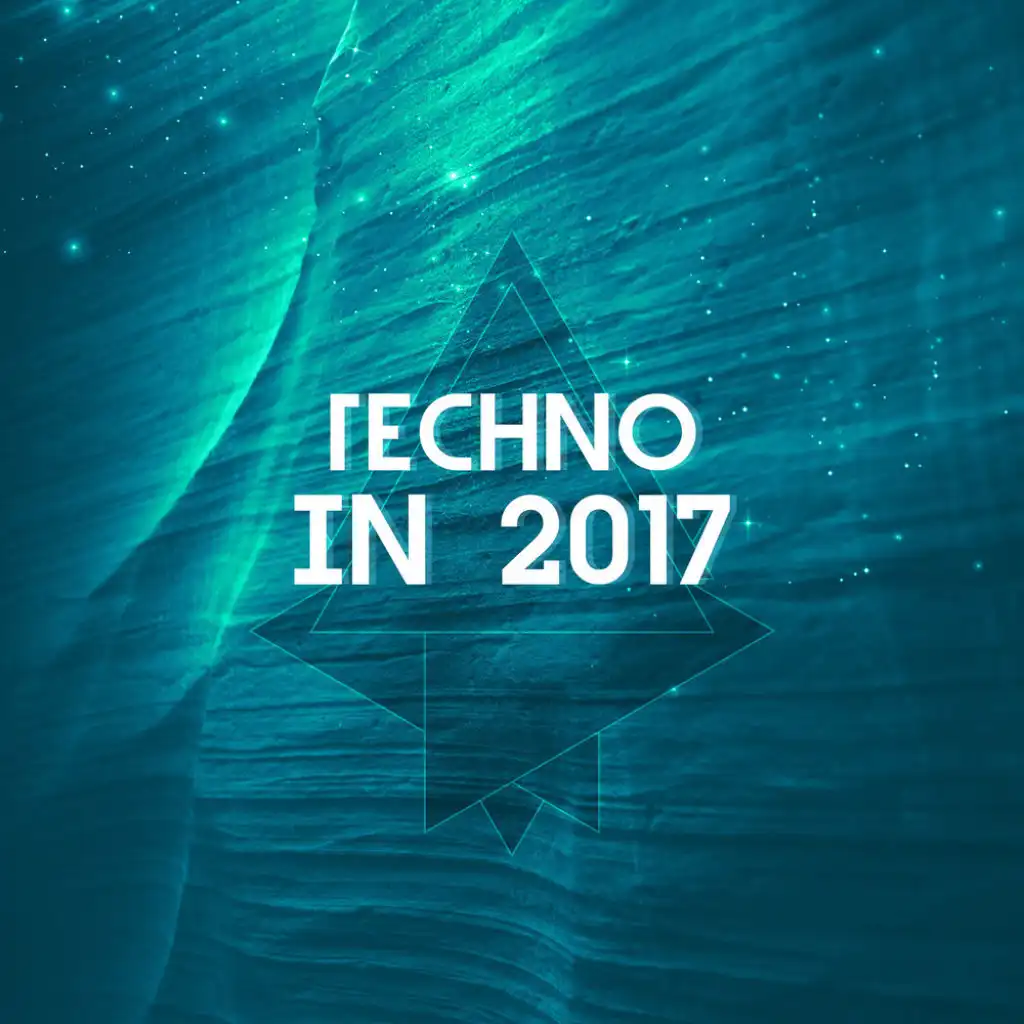 Techno In 2017