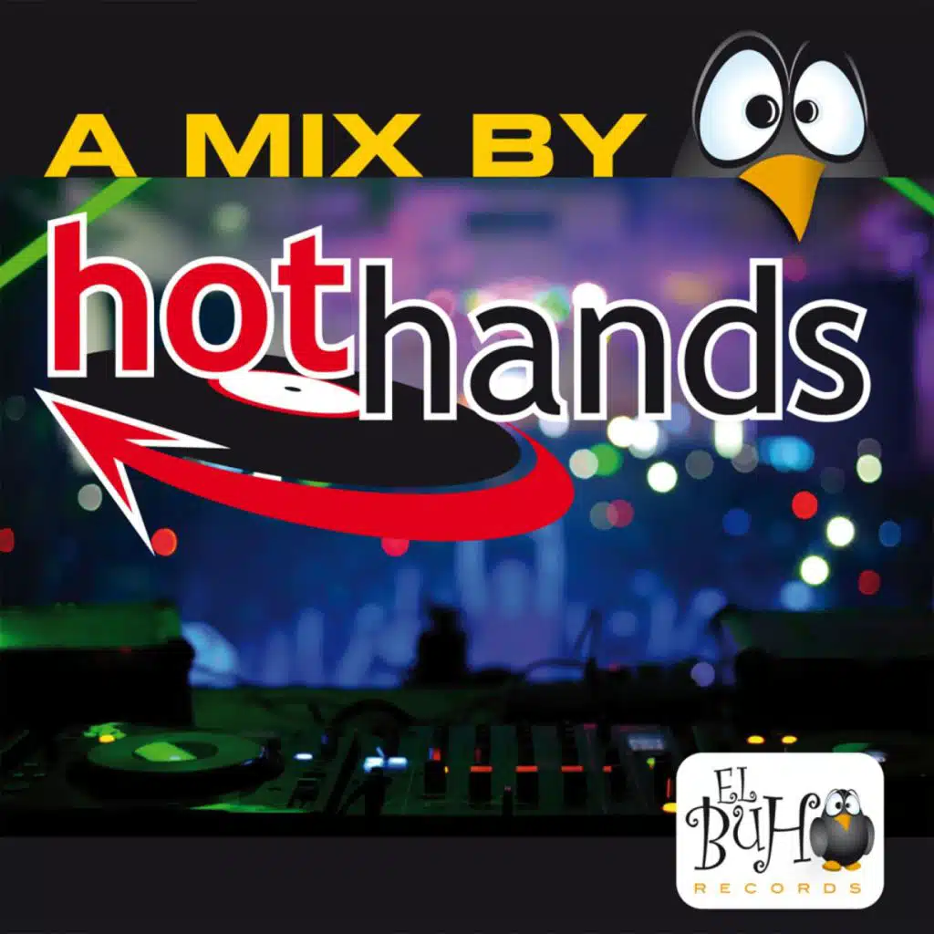 A Mix By Hot Hands (Continuous Dj Mix)