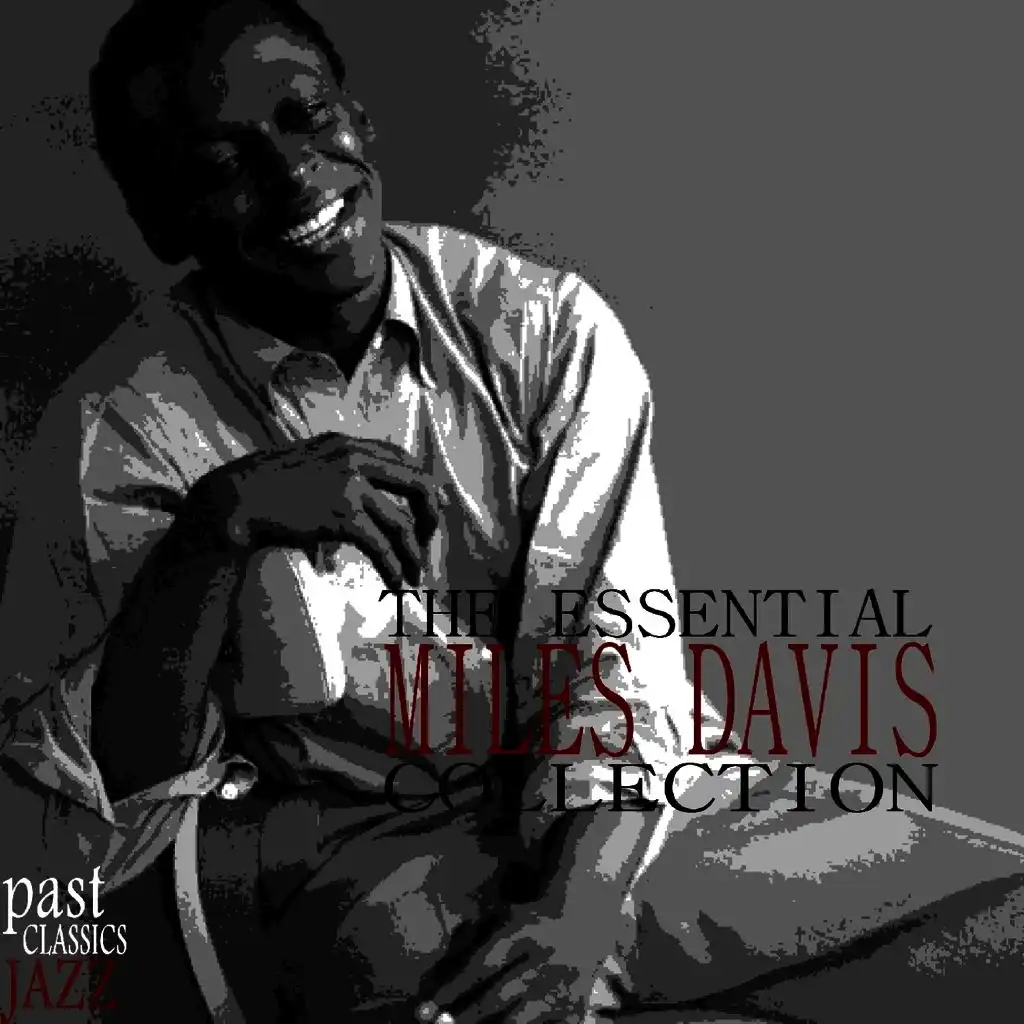 The Essential Miles Davis Collection