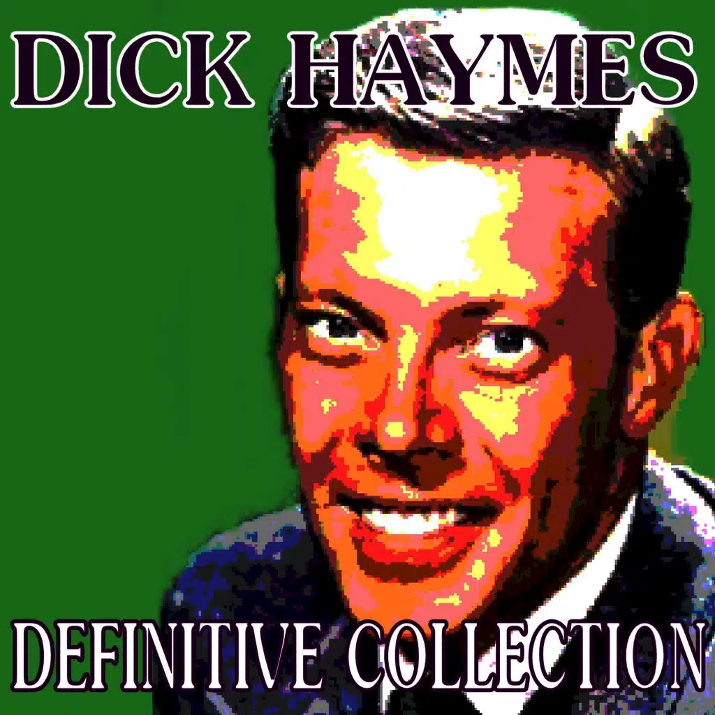 Dick Haymes - The Definitive Collection