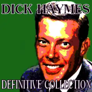 Dick Haymes - The Definitive Collection