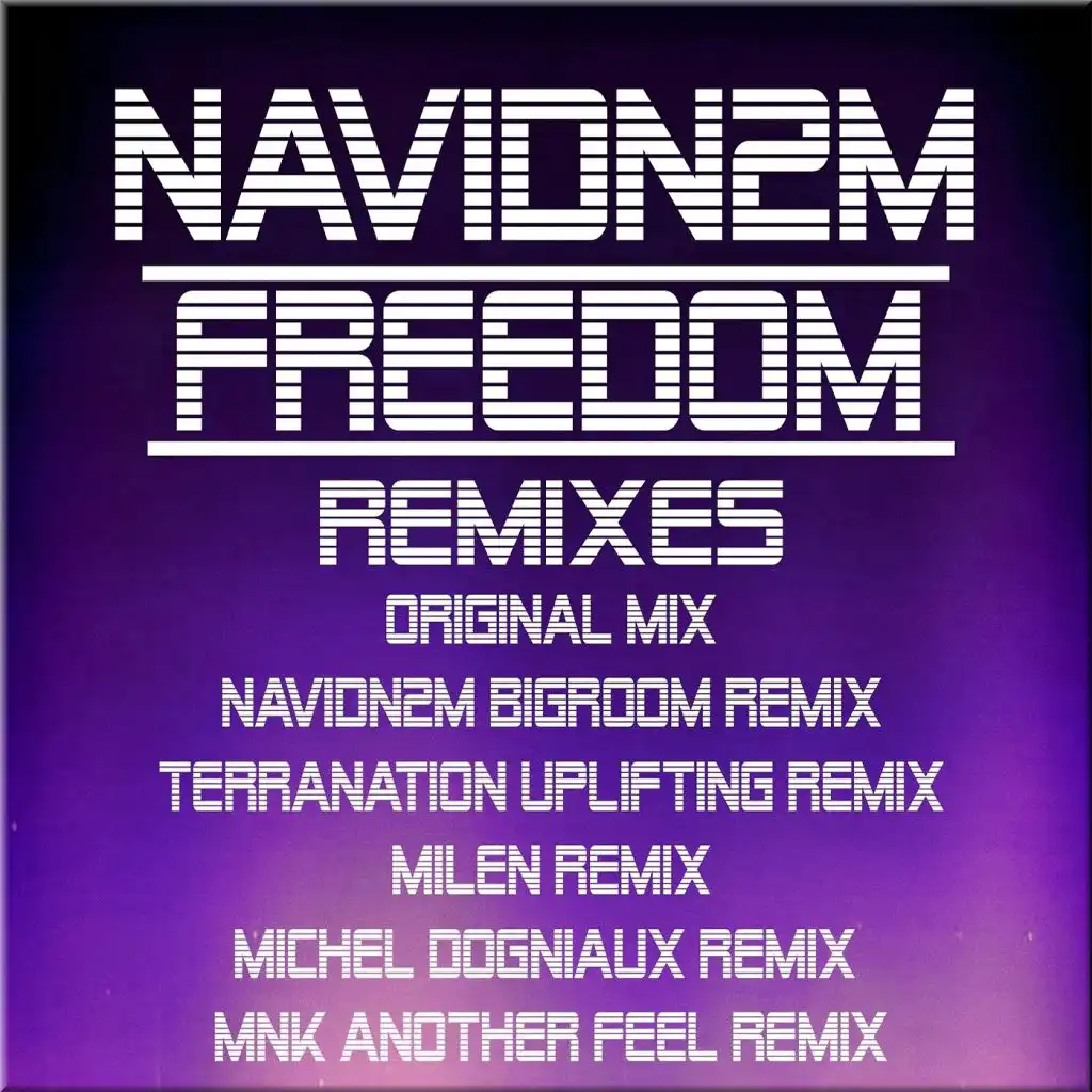 Freedom (Michel Dogniaux Remix)