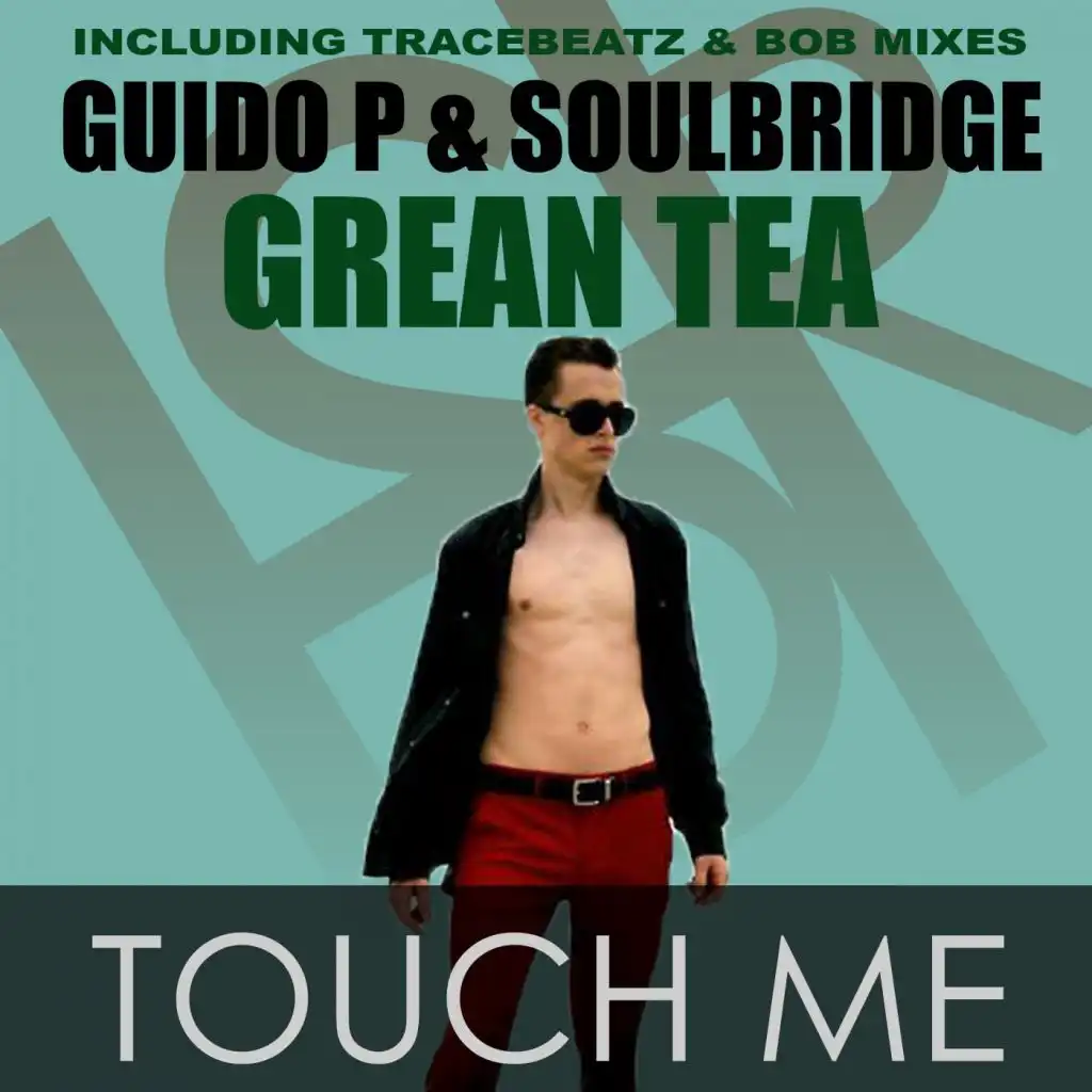 Touch Me (feat. Grean Tea)