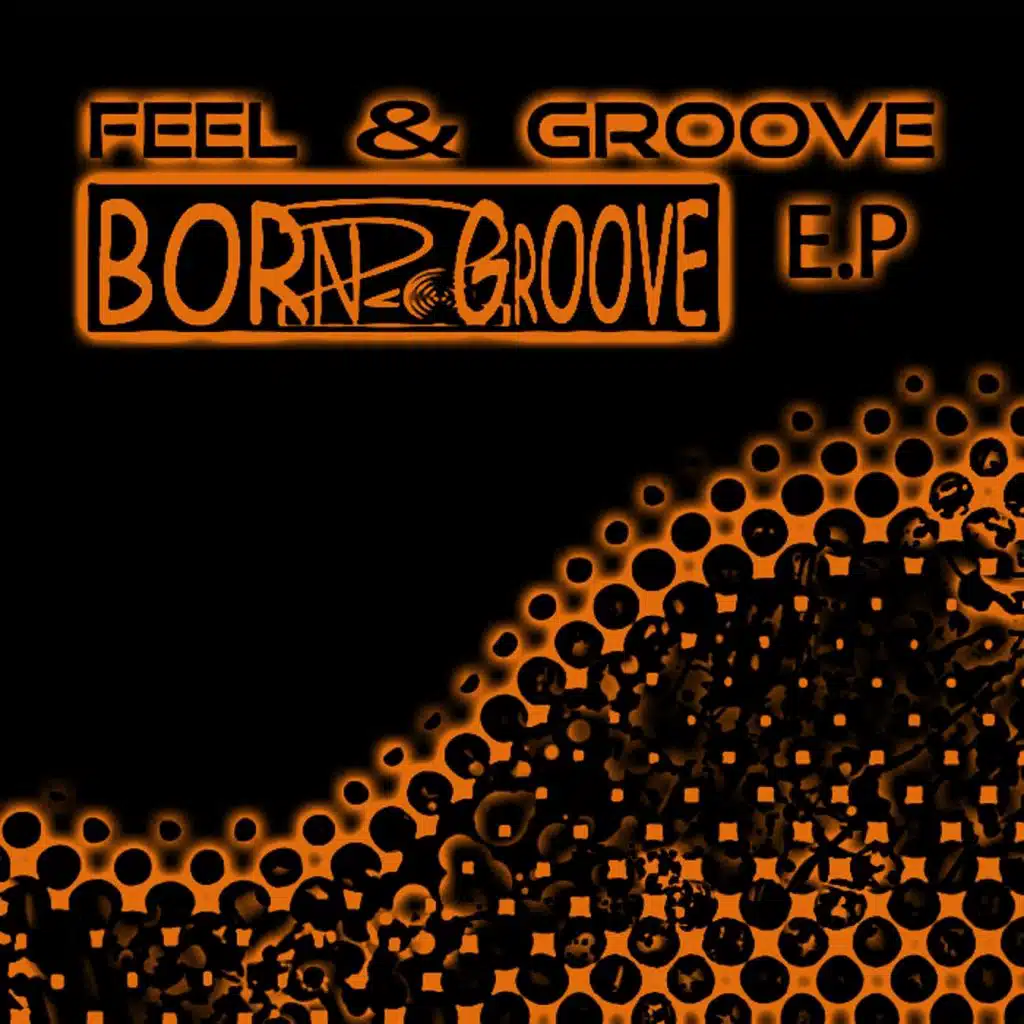 Feel & Groove