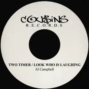 Two Timer / Look Who Is Laughing - Single