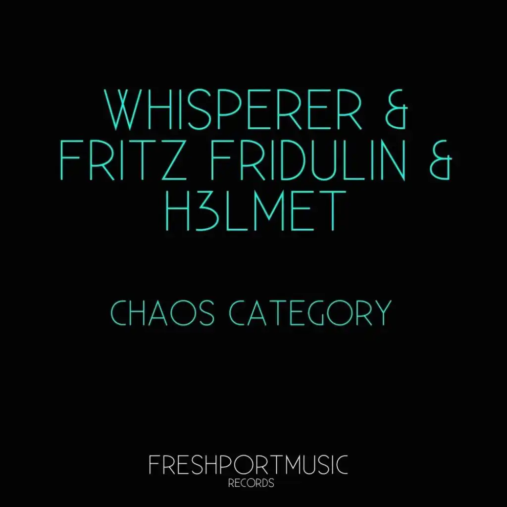 wHispeRer, Fritz Fridulin & H3lmet