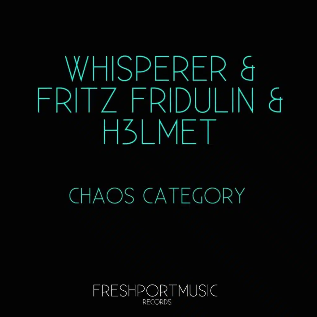 wHispeRer, Fritz Fridulin & H3lmet