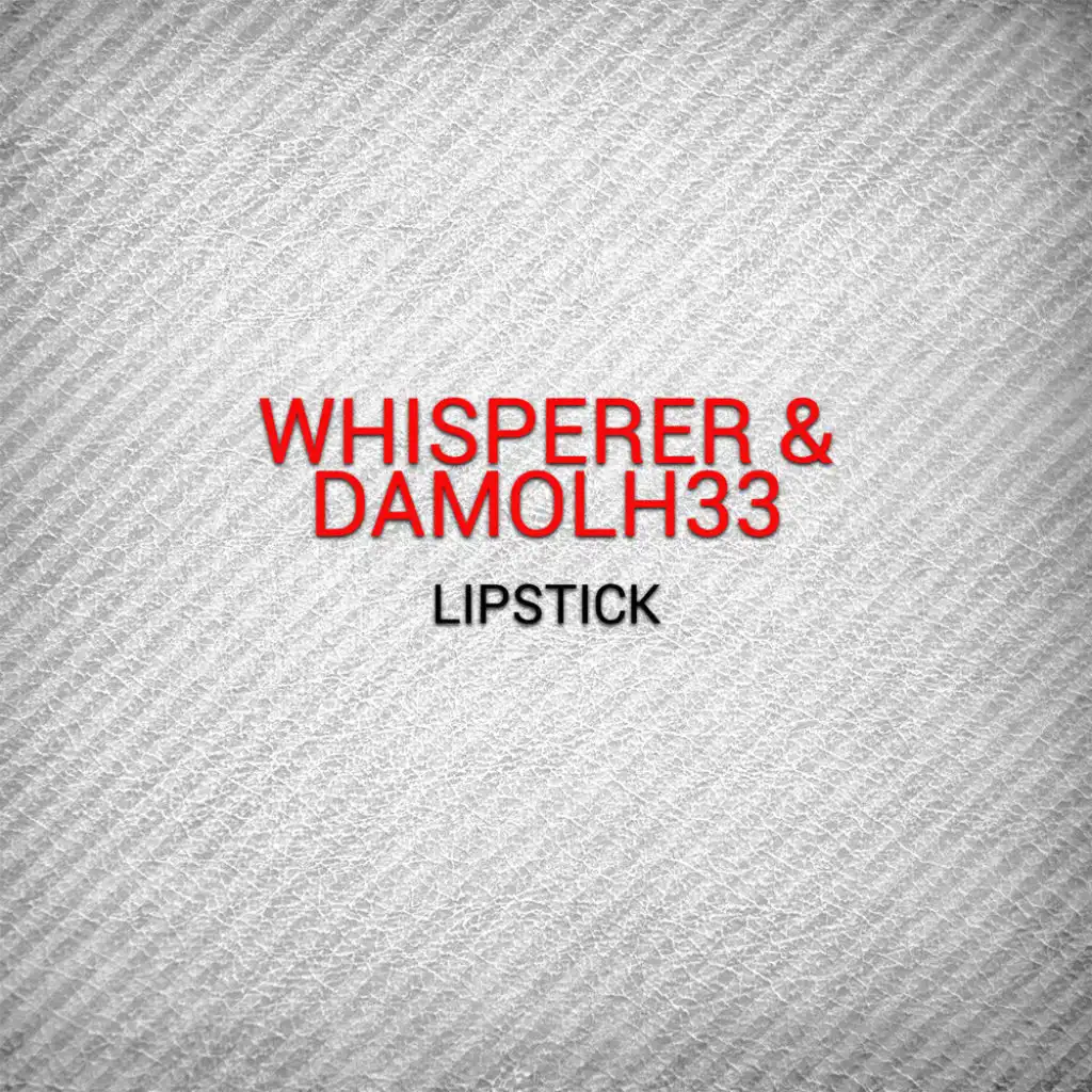 Lipstick (Domshe's Right On Mix)