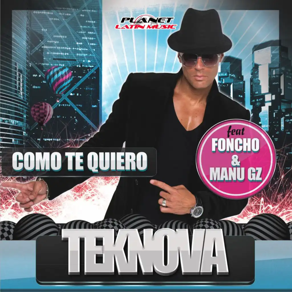 Como Te Quiero (Radio Edit) [feat. Foncho & Manu Gz]