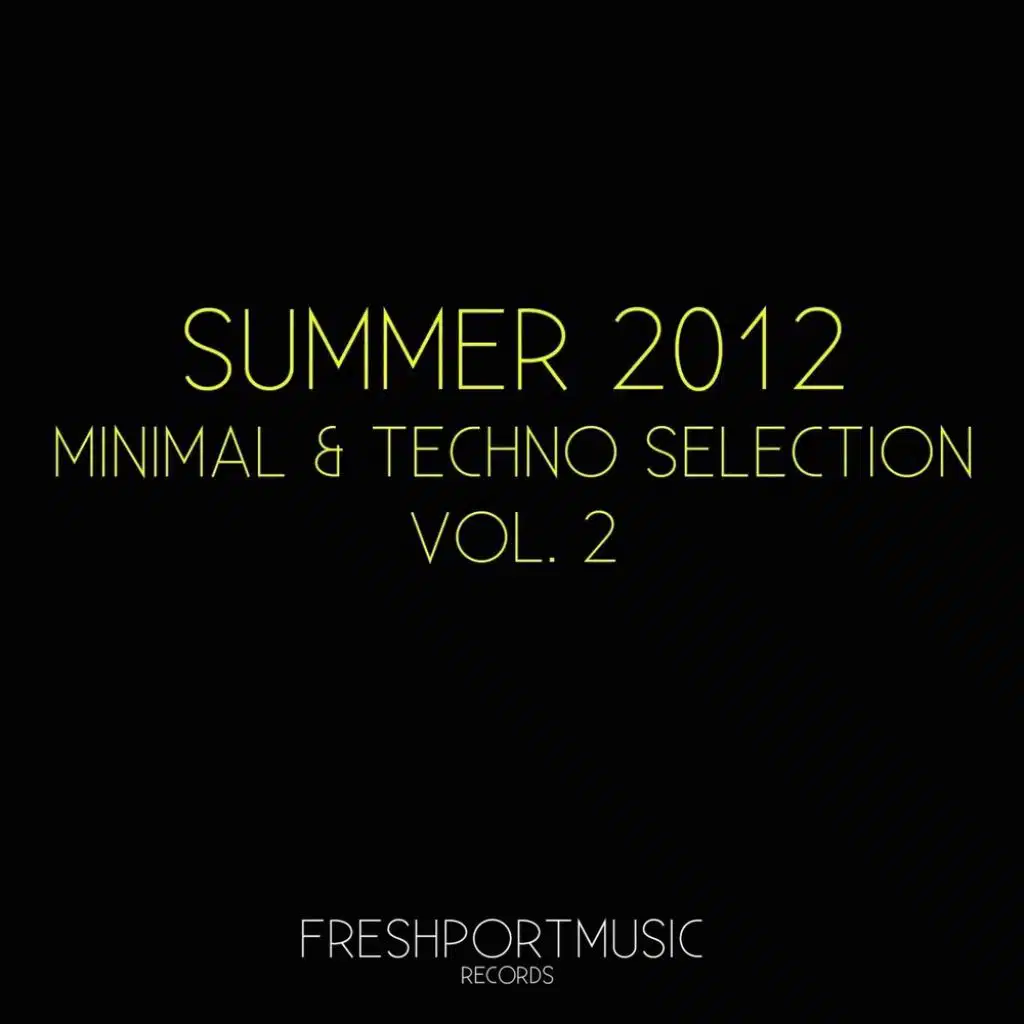 Summer 2012 Minimal & Techno Selection, Vol. 2