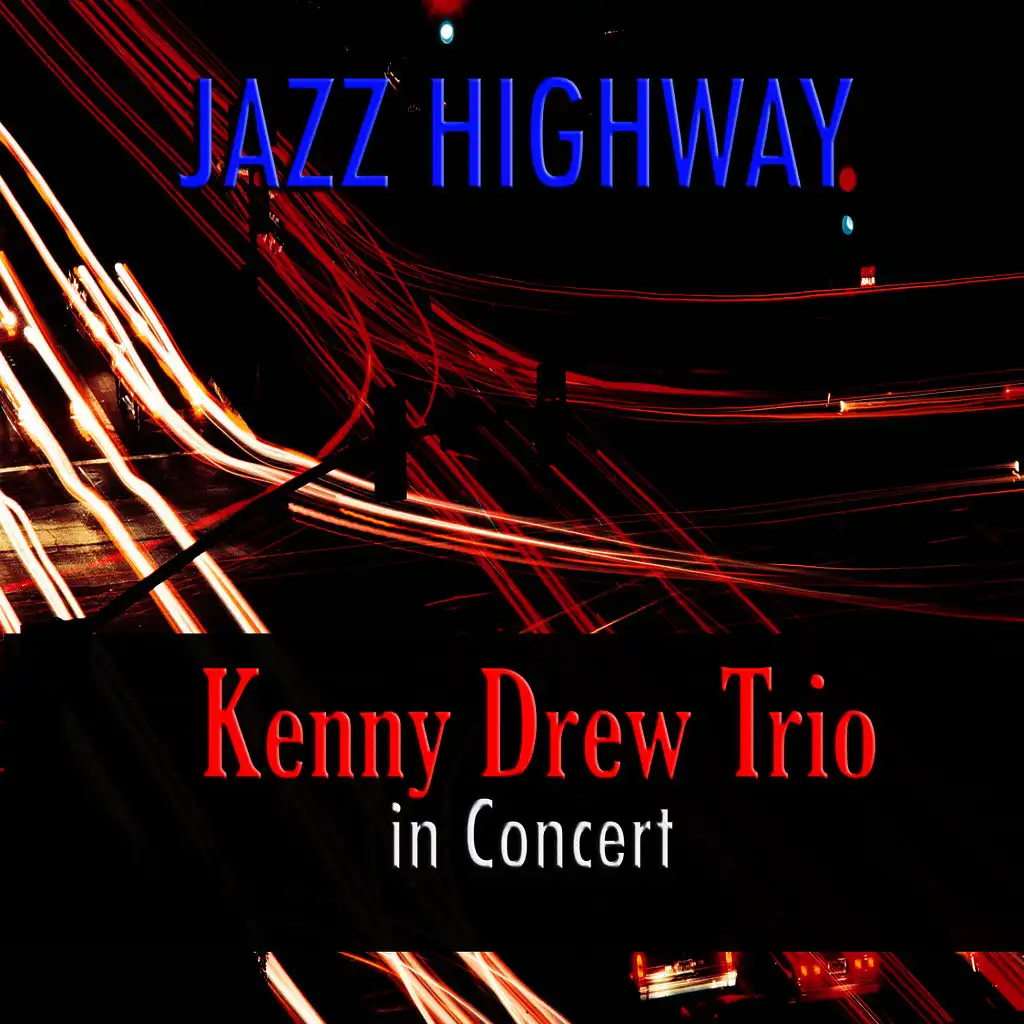 Jazz Highway: Kenny Drew Trio in Concert
