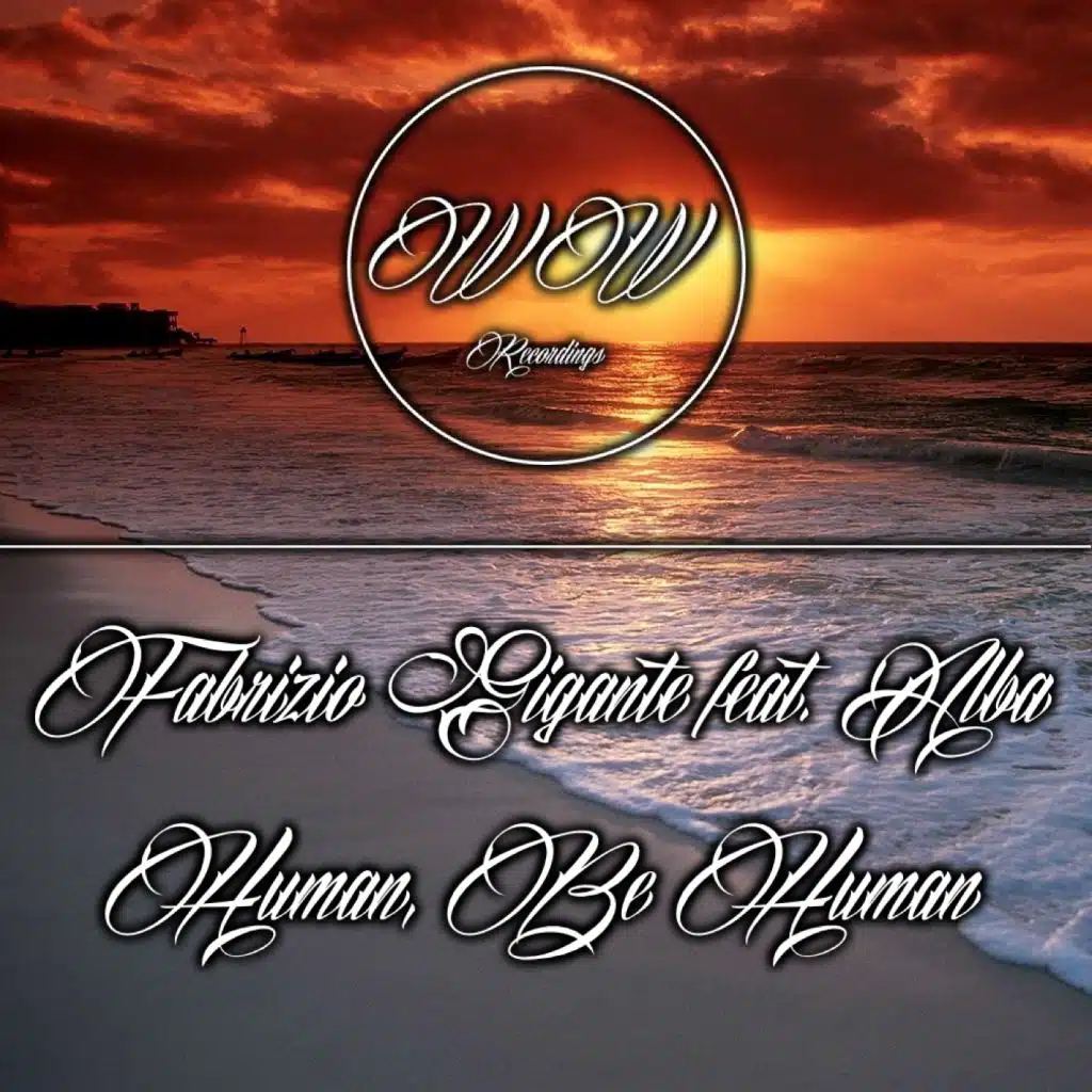 Human, Be Human (feat. Alba)