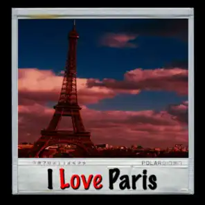 Valentine's Collection: I Love Paris