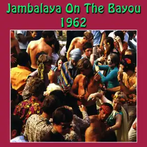 Jambalaya On the Bayou 1962