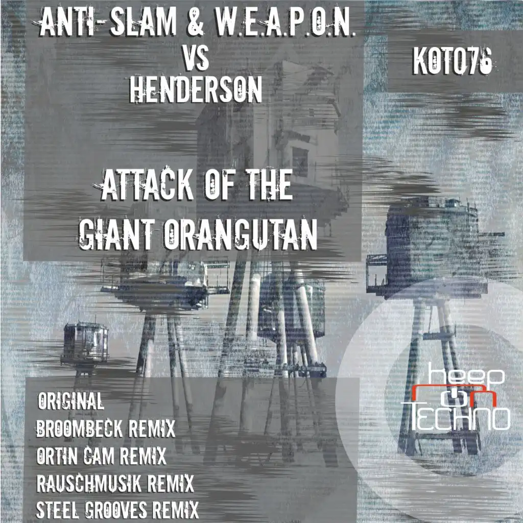 Attack of The Giant Orangutan (Rauschmusik Remix)