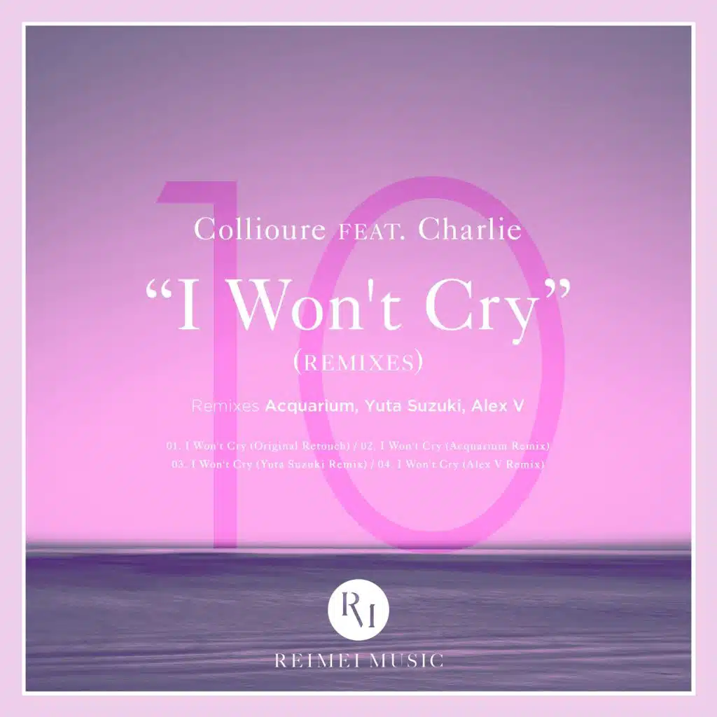 I Won't Cry (Acquarium Remix) [feat. Charlie]