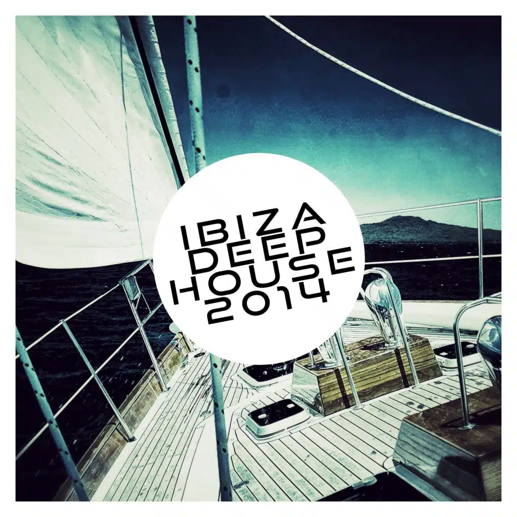 Ibiza Deep House 2014