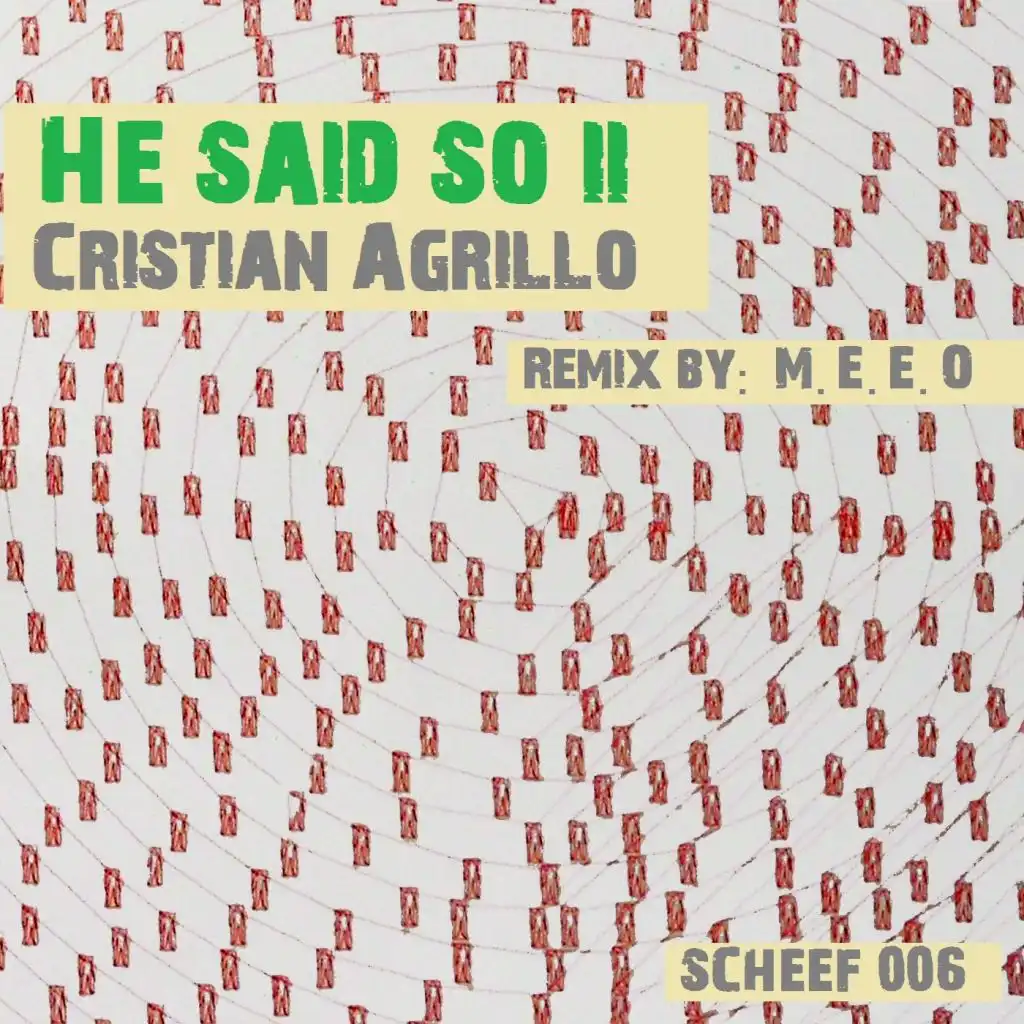 He Said So 2 (M.E.E.O Remix)