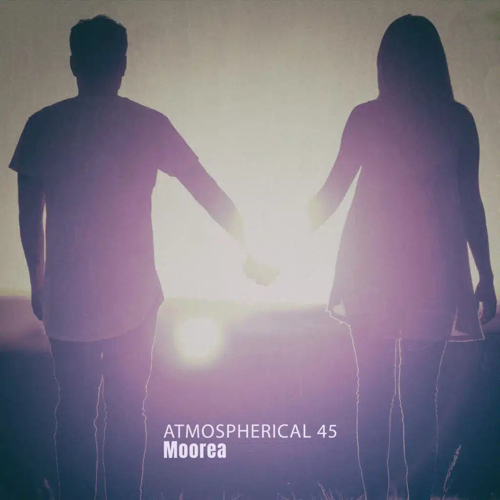 Moorea (45RPM Vintage Feeling Mix)