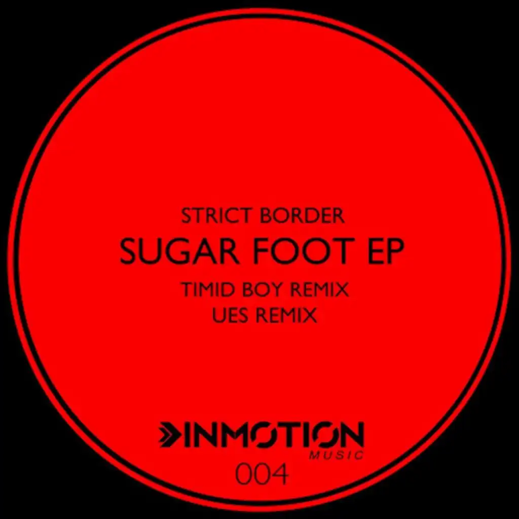 Sugar Foot (Timid Boy Remix)