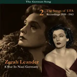 The German Song / A Star In Nazi Germany / The Songs of UFA, Volume 2, Recordings 1939-1943