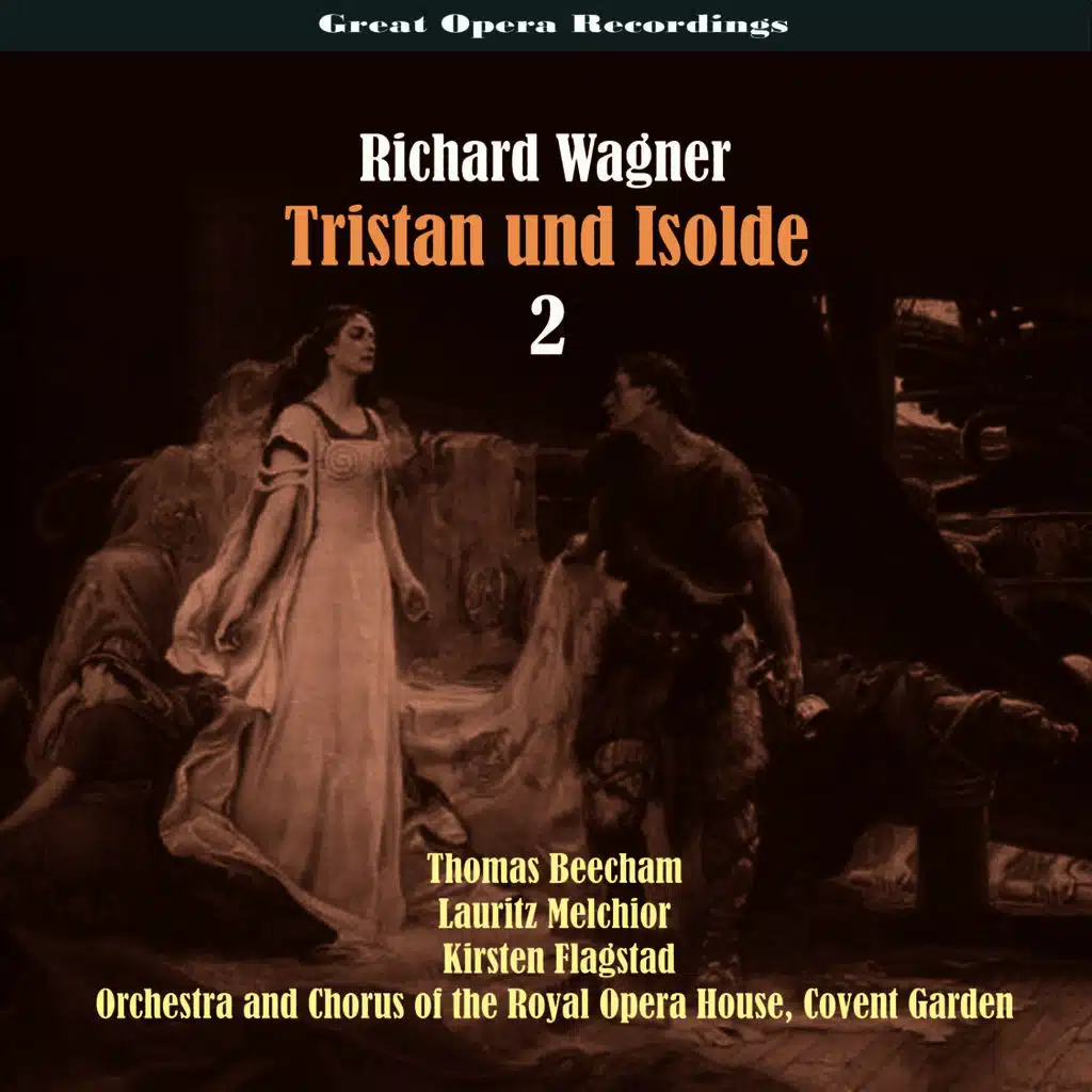 Great Opera Recordings / Richard Wagner: Tristan und Isolde [1937],  Volume 2