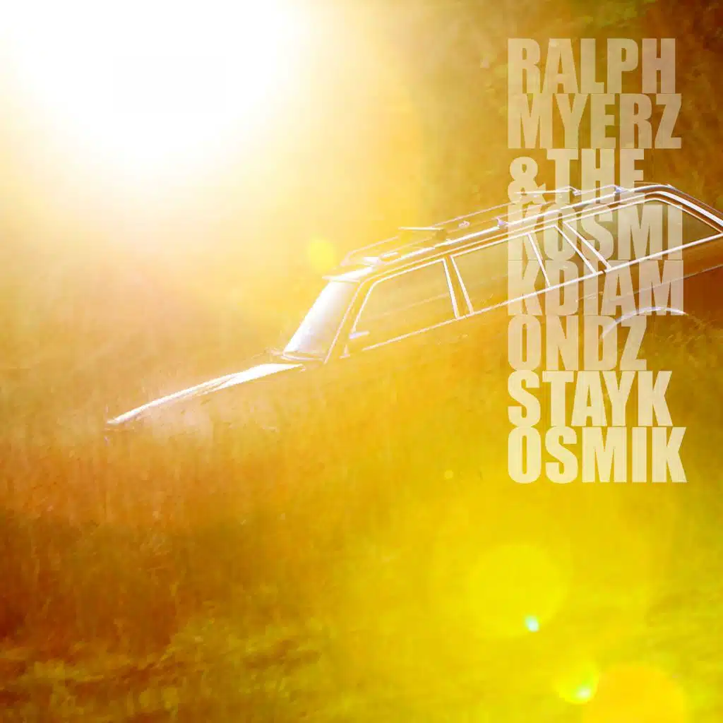 Ralph Myerz & The Kosmik Diamondz