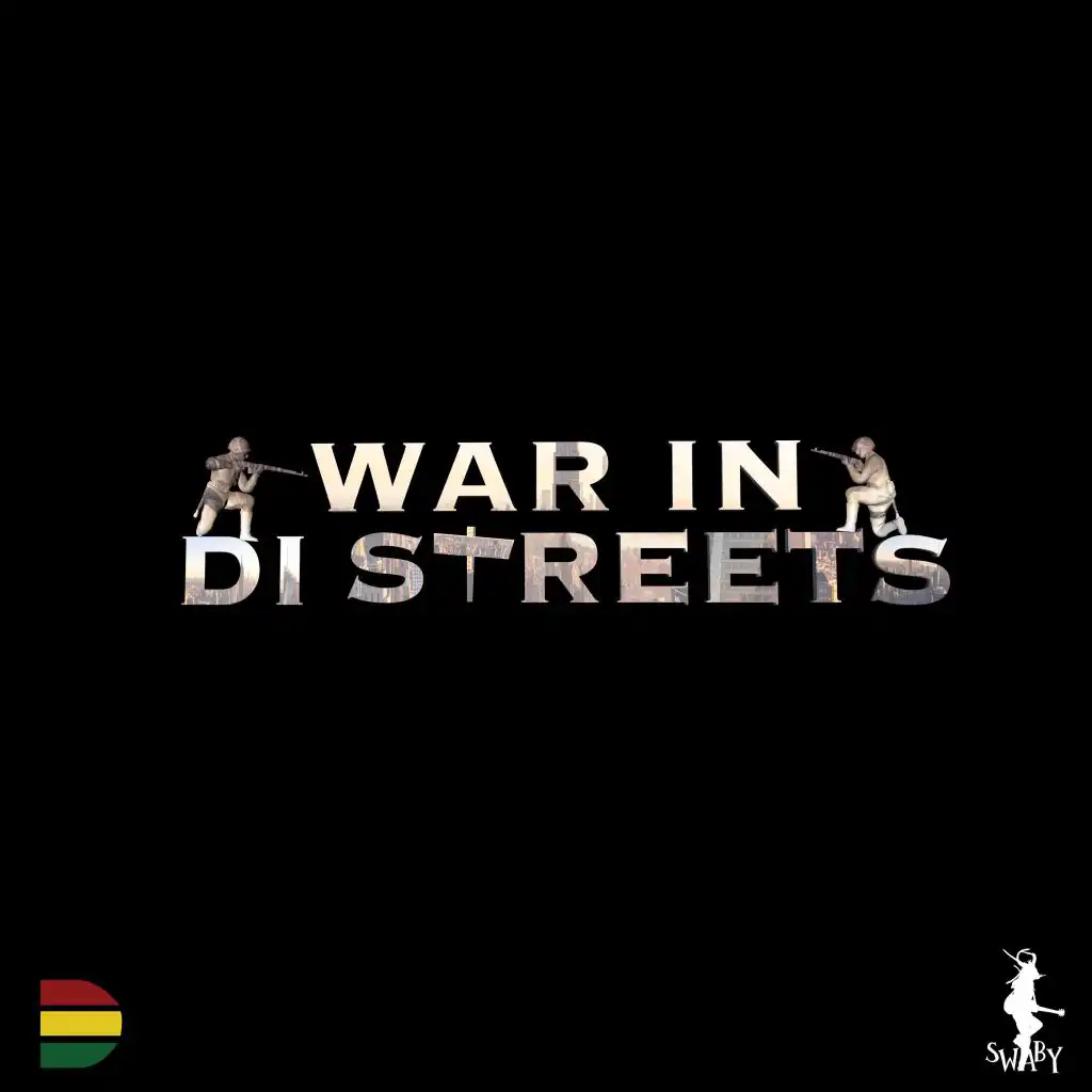 War in Di Streets