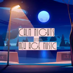 Calm Nights with New Age Music – Insomnia Relief, Pure Relaxation