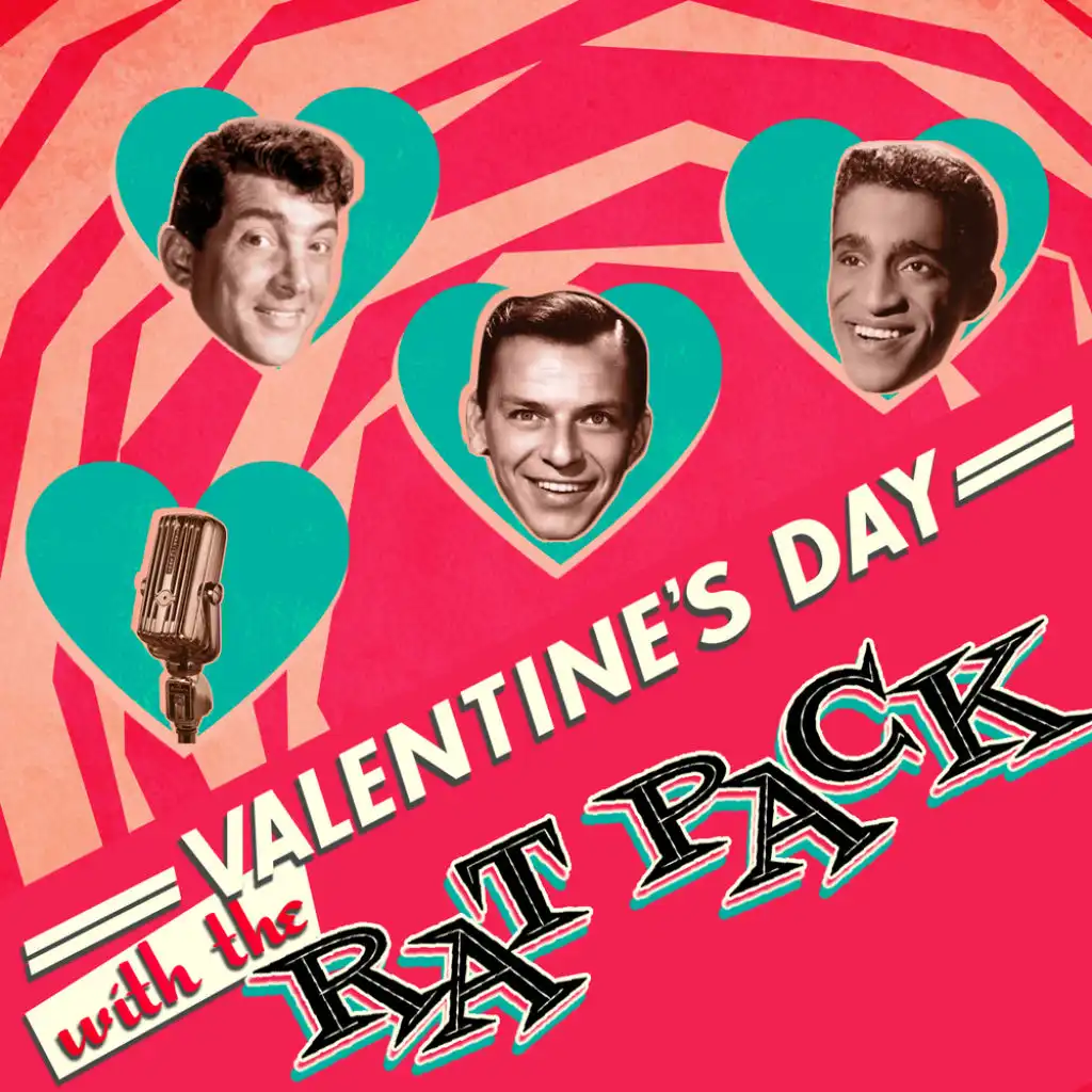Valentine's Day With the Rat Pack