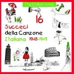 The Italian Song - Succeci della Canzone Italiana  1948 -1949, Volume 16