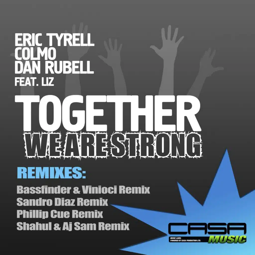 Together We Are Strong (Shahul & Aj Sam Remix) [feat. Liz]