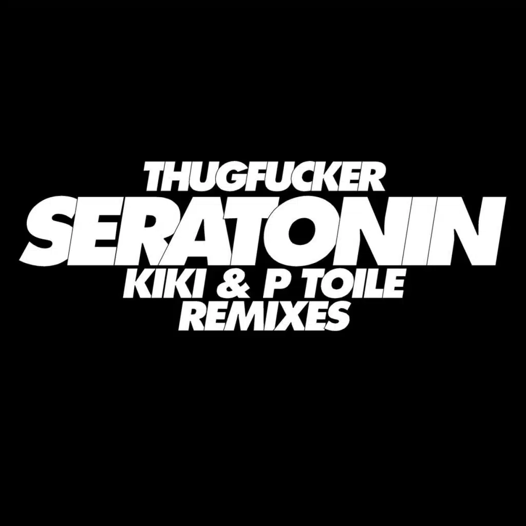 Seratonin (P Toile Remix)